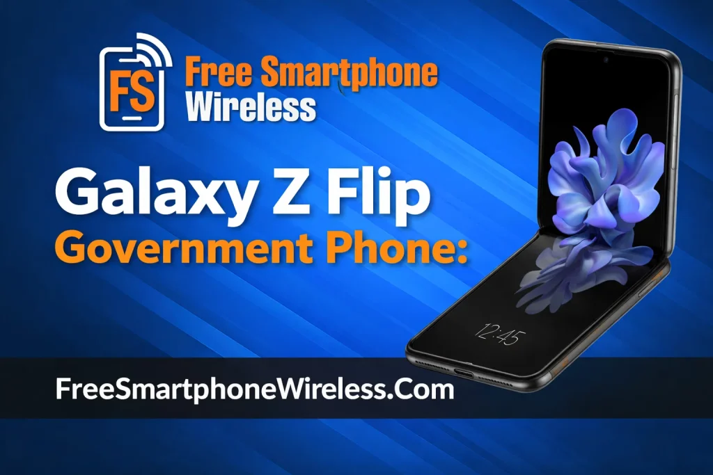 Free Samsung Galaxy Z Flip Government Phone